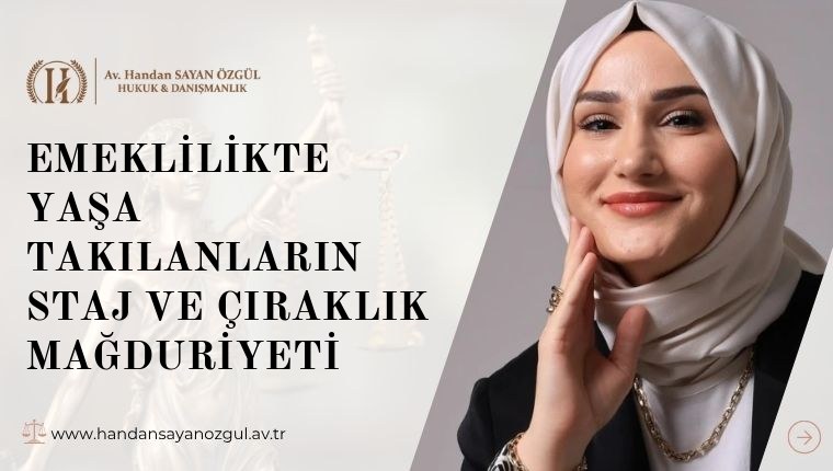 Emeklilikte Yaşa Takılanların Staj Ve Çıraklık Mağduriyeti