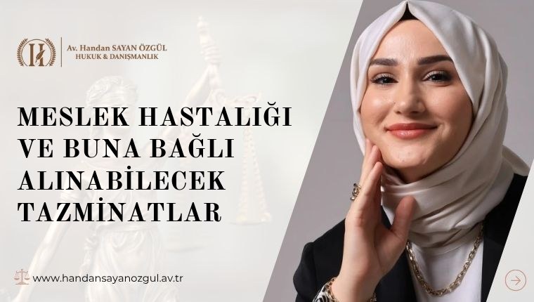 Meslek Hastalığı ve Buna Bağlı Alınabilecek Tazminatlar