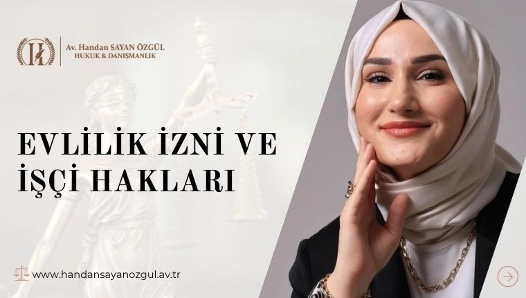 Evlilik İzni ve İşçi Hakları