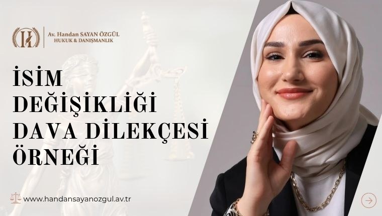 İsim Değişikliği Dava Dilekçesi Örneği