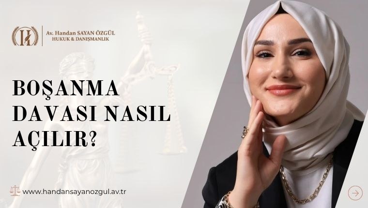 Boşanma Davası Nasıl Açılır