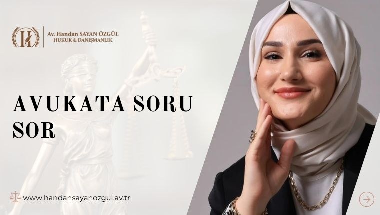 Avukata Soru Sor