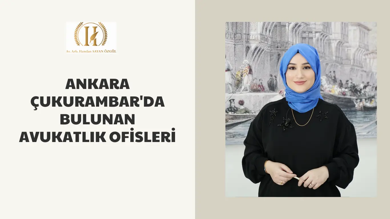 ankara cukurambarda bulunan avukatlik ofisleri