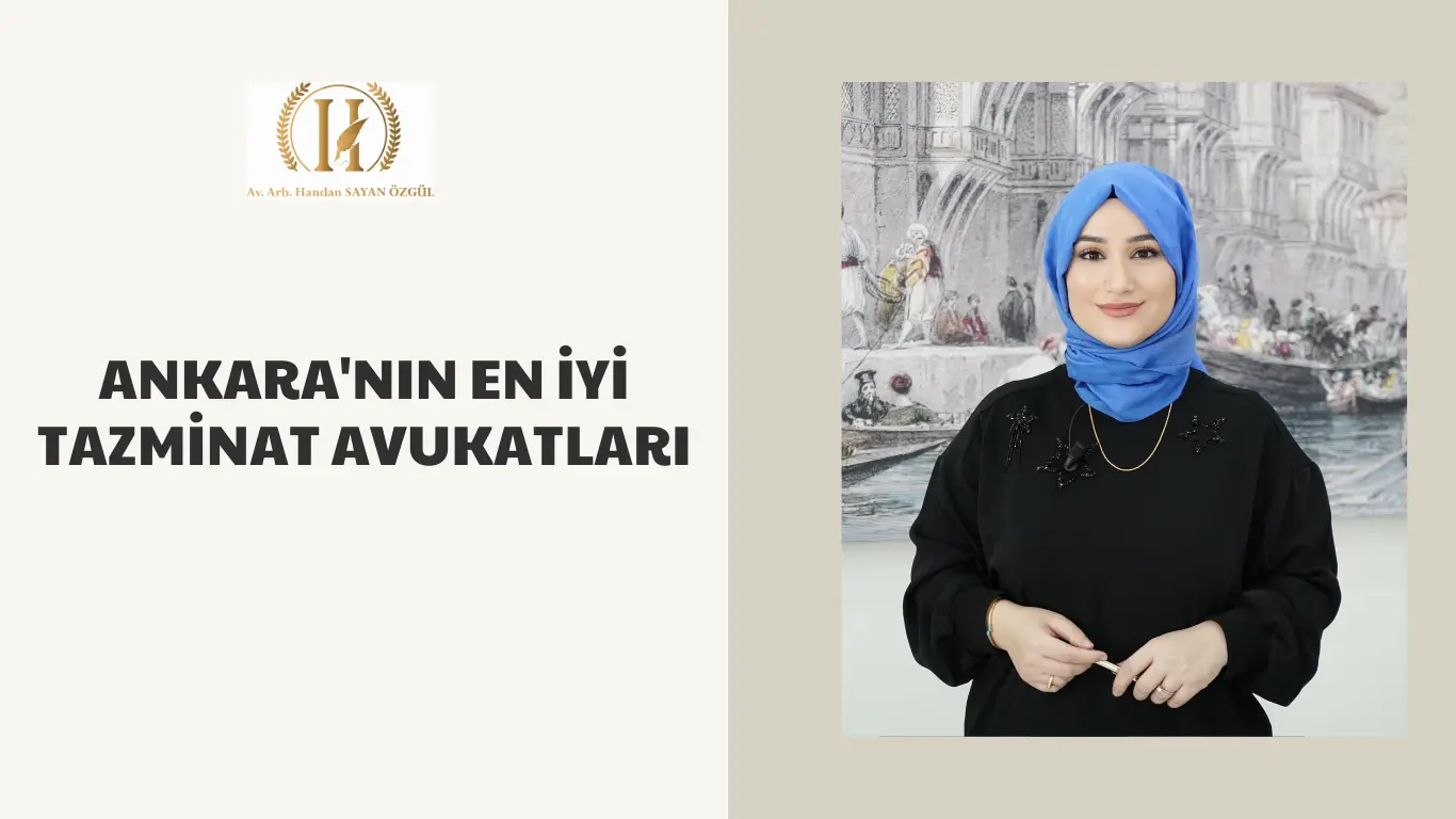 ankaranin en iyi tazminat avukatlari