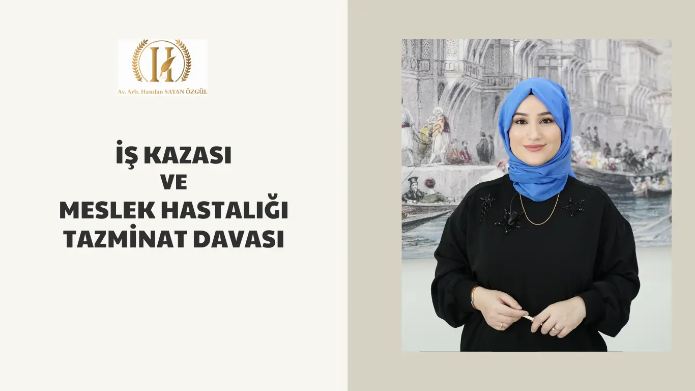 is kazasi ve meslek hastaligi tazminat davasi