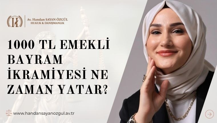 1000 TL Emekli Bayram İkramiyesi Ne Zaman Yatar