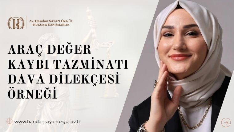 Araç Değer Kaybı Tazminatı Dava Dilekçesi Örneği