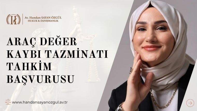 Araç Değer Kaybı Tazminatı Tahkim Başvurusu