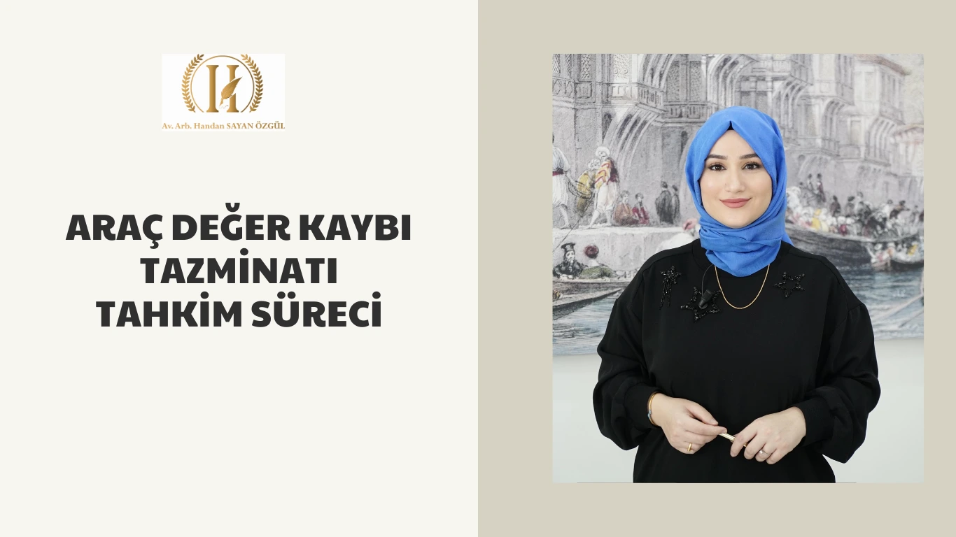 arac deger kaybi tazminati tahkim sureci