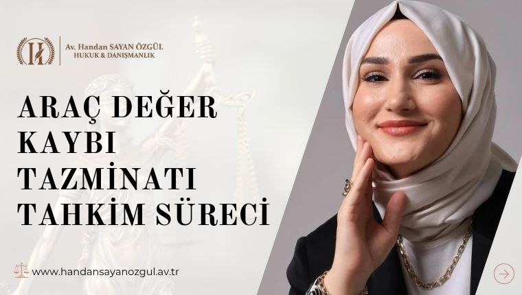 Araç Değer Kaybı Tazminatı Tahkim Süreci