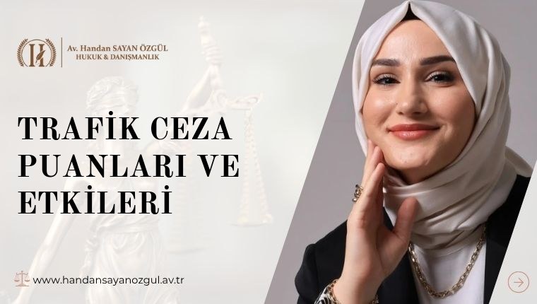 Trafik Ceza Puanları ve Etkileri