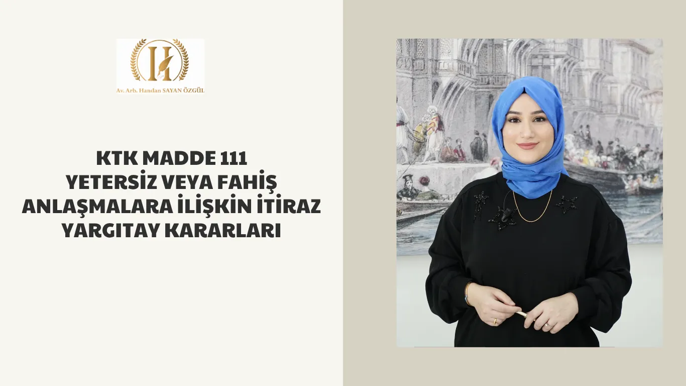 KTK Madde 111 Yetersiz veya Fahiş Anlaşmalara İlişkin İtiraz - Yargıtay Kararları 5 ktk madde 111 yetersiz veya fahis anlasmalara iliskin itiraz