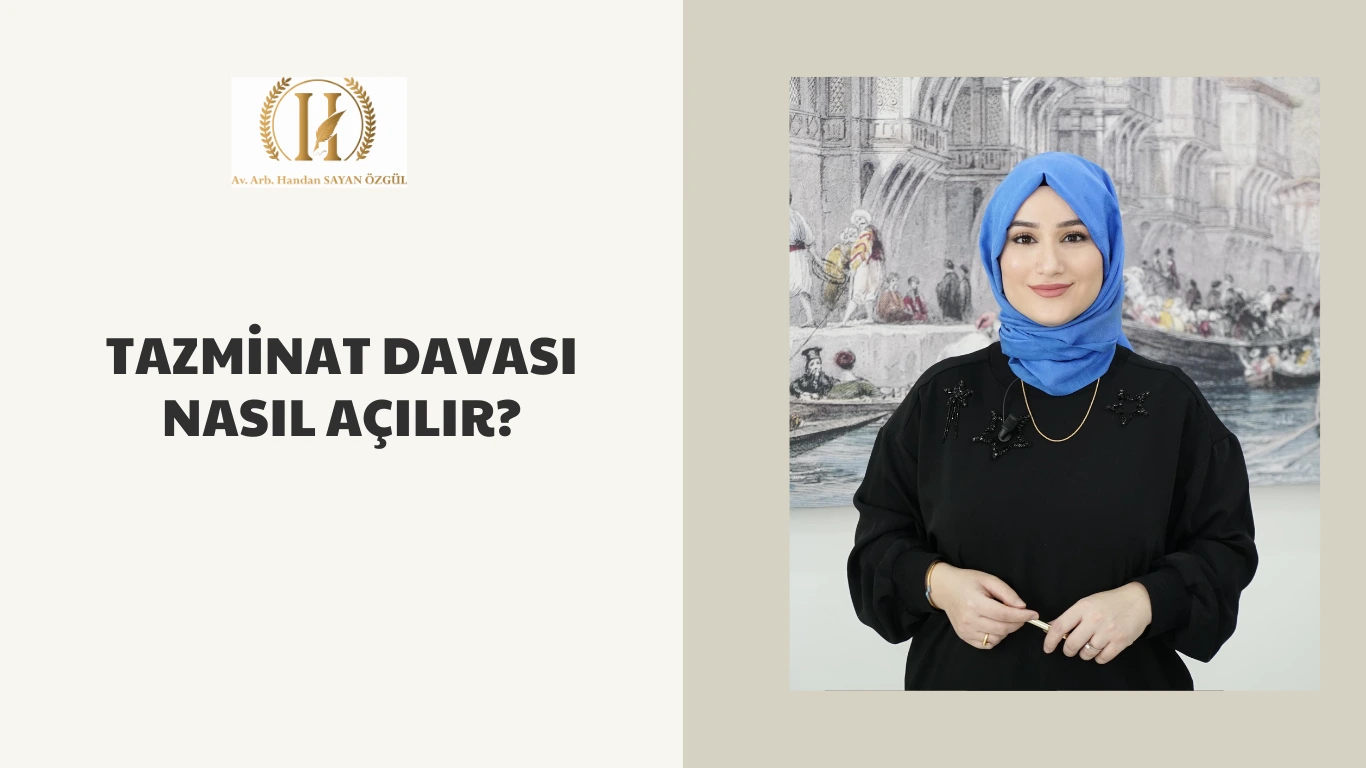 Tazminat Davası Nasıl Açılır? 2 tazminat davasi nasil acilir 2025