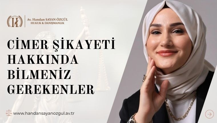 CİMER Şikayeti Hakkında Bilmeniz Gerekenler