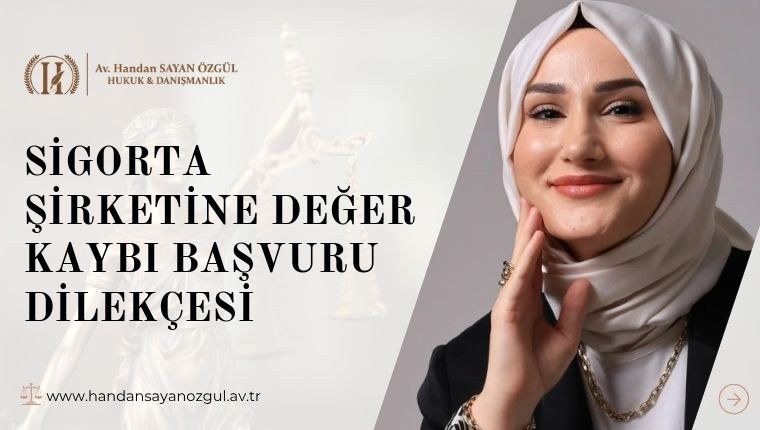 Sigorta Şirketine Değer Kaybı Başvuru Dilekçesi