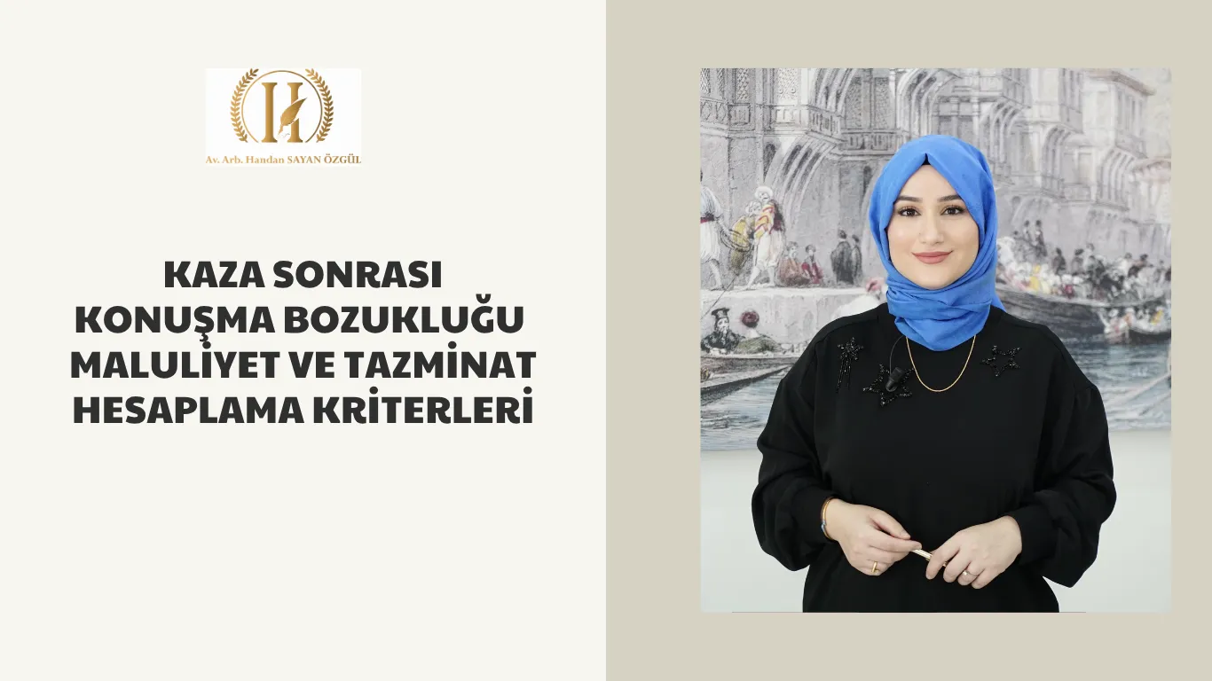 kaza sonrasi konusma bozuklugu maluliyet ve tazminat hesaplama