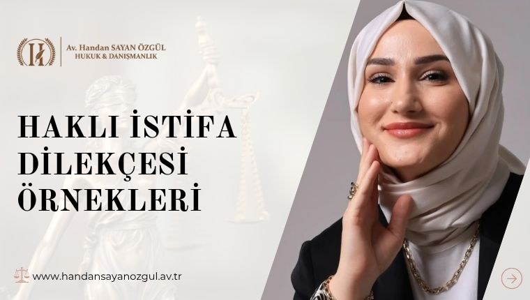 Haklı İstifa Dilekçesi Örnekleri