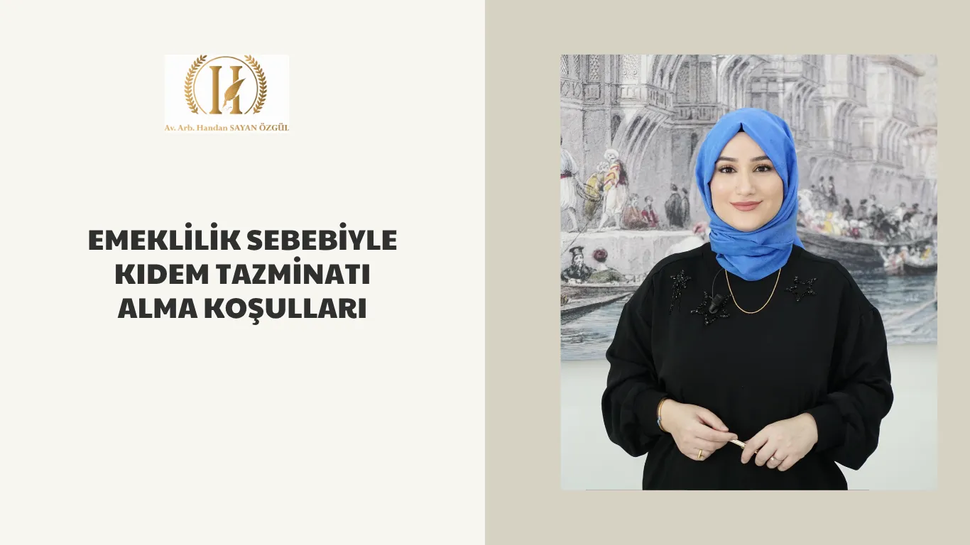 emeklilik sebebiyle kidem tazminati alma kosullari 2