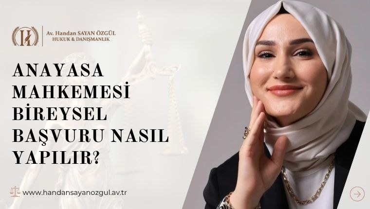 Anayasa Mahkemesi Bireysel Başvuru Nasıl Yapılır