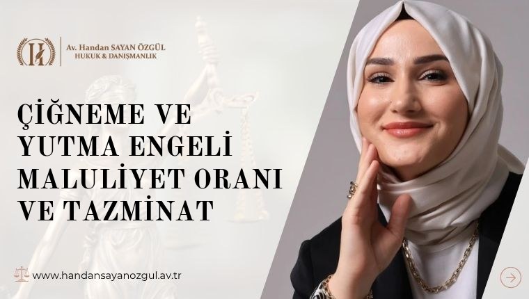 Çiğneme ve Yutma Engeli Maluliyet Oranı ve Tazminat