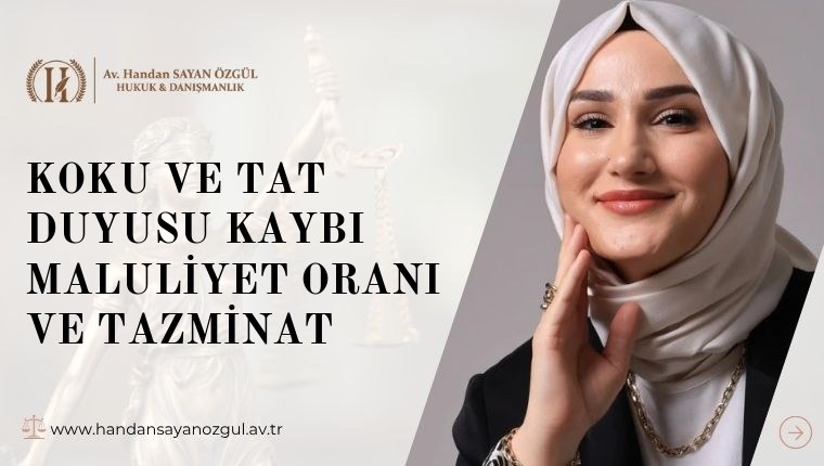 Koku ve Tat Duyusu Kaybı Maluliyet Oranı ve Tazminat