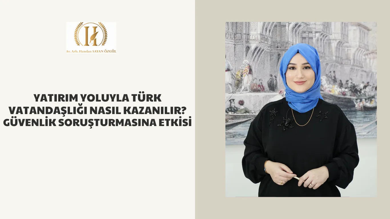 Yatırım Yoluyla Türk Vatandaşlığı Nasıl Kazanılır? 5 yatirim yoluyla turk vatandasligi