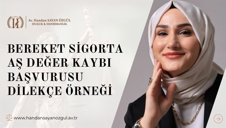 Bereket Sigorta AŞ Değer Kaybı Başvurusu Dilekçe Örneği