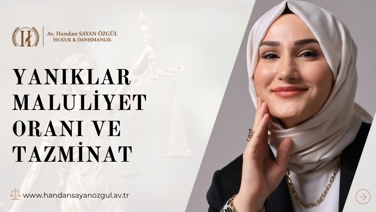 Yanıklar Maluliyet Oranı ve Tazminat
