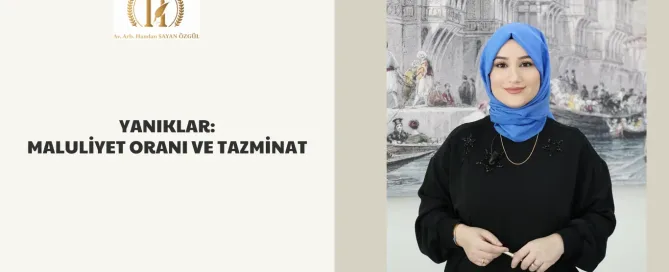 Yanıklar Maluliyet Oranı ve Tazminat 7