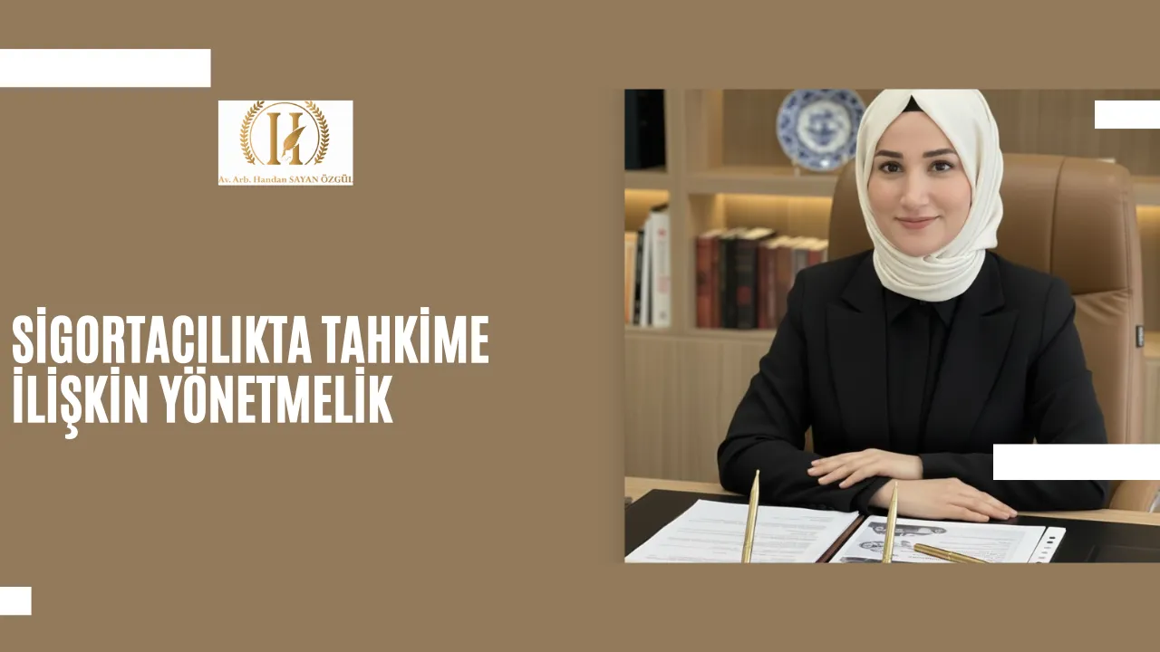 Sigortacılıkta Tahkime İlişkin Yönetmelik
