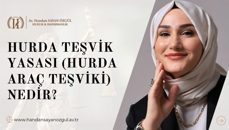 Hurda Teşvik Yasası (Hurda Araç Teşviki) Nedir