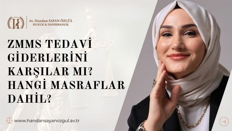 ZMMS Tedavi Giderlerini Karşılar mı? Hangi Masraflar Dahil