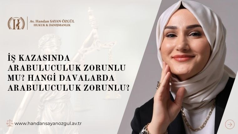 İş Kazasında Arabuluculuk Zorunlu mu? Hangi Davalarda Arabuluculuk Zorunlu