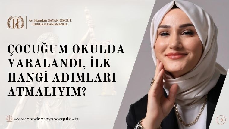 Çocuğum Okulda Yaralandı, İlk Hangi Adımları Atmalıyım