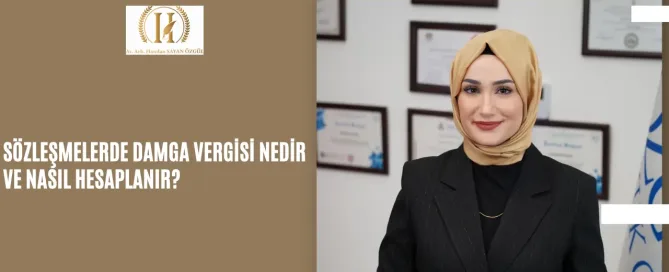 Sözleşmelerde Damga Vergisi Nedir ve Nasıl Hesaplanır? 9
