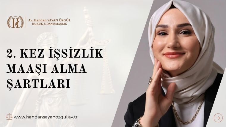 2. Kez İşsizlik Maaşı Alma Şartları 2. Kez İşsizlik Maaşı Alma Şartları