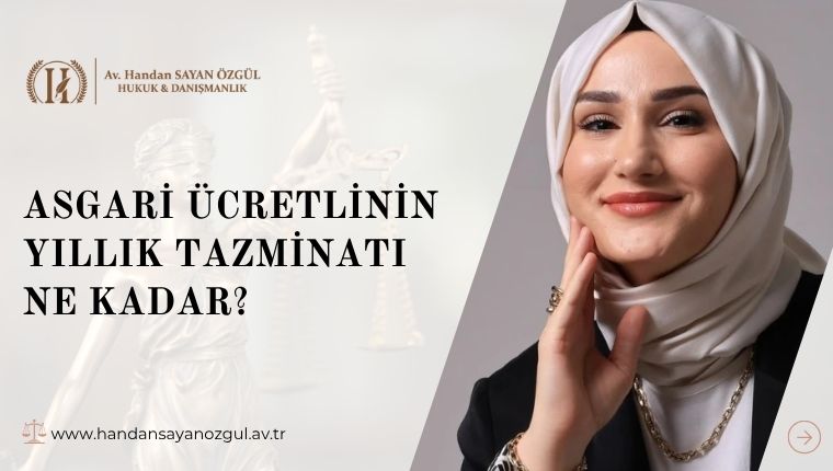 Asgari Ücretin Yıllık Tazminatı Ne Kadar
