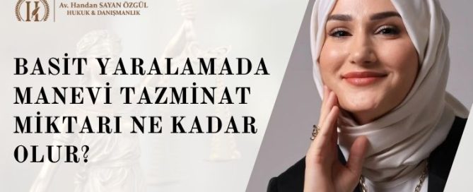 Basit Yaralamada Manevi Tazminat Miktarı Ne Kadar Olur? Dava Süreci ve Zamanaşımı 5 Basit Yaralamada Manevi Tazminat Miktarı Ne Kadar Olur
