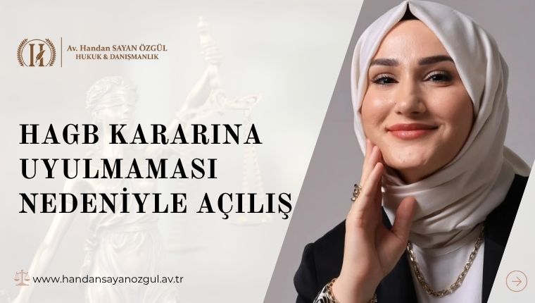 HAGB Kararına Uyulmaması Nedeniyle Açılış