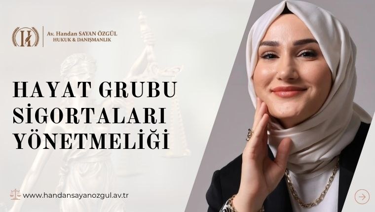 HAYAT GRUBU SİGORTALARI YÖNETMELİĞİ
