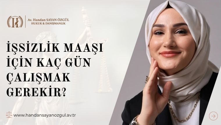 İşsizlik Maaşı İçin Kaç Gün Çalışmak Gerekir