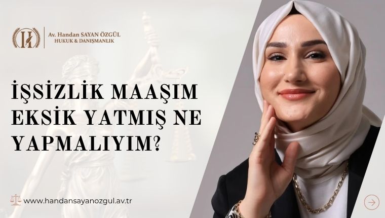 İşsizlik Maaşım Eksik Yatmış Ne Yapmalıyım İşsizlik Maaşım Eksik Yatmış Ne Yapmalıyım