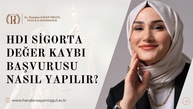 HDI Sigorta Değer Kaybı Başvurusu Nasıl Yapılır