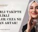 Israrlı Takipte Nitelikli Haller: Ceza Ne Zaman Artar