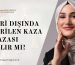 İşyeri Dışında Geçirilen Kaza İş Kazası Sayılır mı