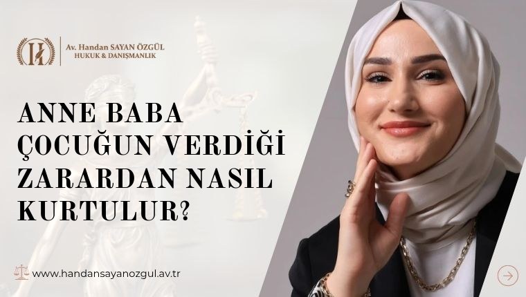 Anne Baba Çocuğun Verdiği Zarardan Nasıl Kurtulur