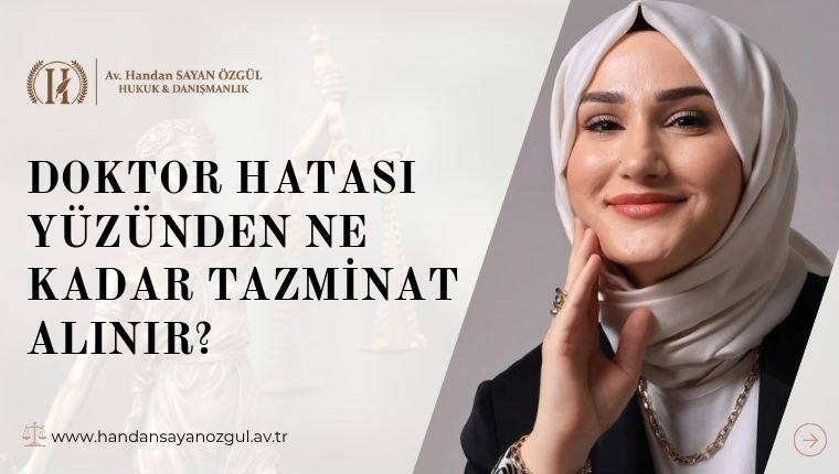 Doktor Hatası Yüzünden Ne Kadar Tazminat Alınır